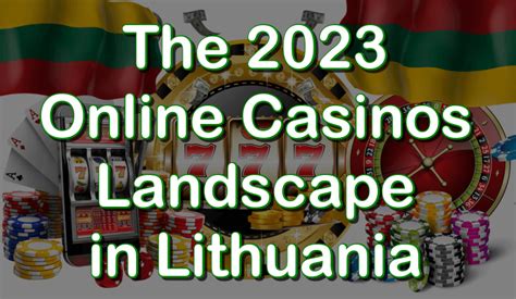 Online Casinos in Lithuania 